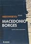 Macedonio Fernandez-Jorge Luis Borges. Correspondencia (Spanish Edition)