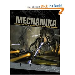 Mechanika: Creating the Art of Science Fiction with Doug Chiang: How to Create Science Fiction Art