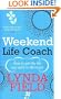 Weekend Life Coach: How to Kick the Self-Doubt Habit in 48 Hours