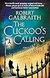 The Cuckoo's Calling (Cormoran Strike)