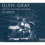 No Name Jive [Past Perfect]