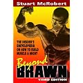 Beyond Brawn: The Insider's Encyclopedia on How to Build Muscle & Might