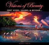 Visions of Beauty - Fort Myers, Sanibel & Beyond...