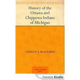 History of the Ottawa and Chippewa Indians of Michigan