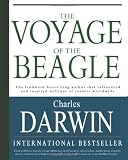 The Voyage of the Beagle: Charles Darwins Journal of Researches