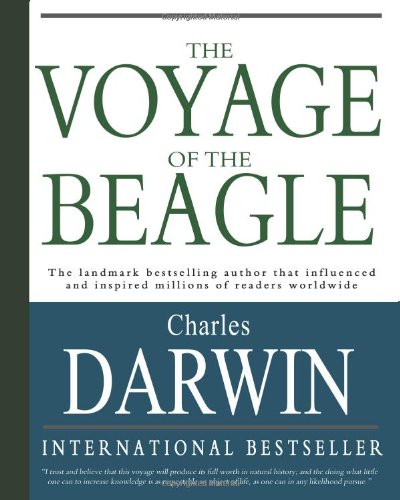 The Voyage of the Beagle: Charles Darwin's Journal of Researches