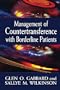 Management of Countertransference with Borderline Patients