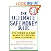 The Ultimate Safe Money Guide: How Everyone 50 and Over Can Protect, Save, and Grow Their Money