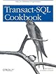 Transact-SQL Cookbook (O'Reilly Windows)