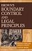 Brown's Boundary Control and Legal Principles
