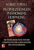 Produkt-Bild: Prophezeiungen, Ph&auml;nomene, Hoffnungen: Die wahre Bedeutung von 2012