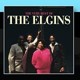 The Very Best Of The Elgins