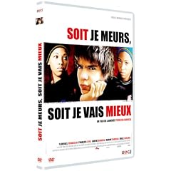 Soit je meurs, Soit je vais mieux
