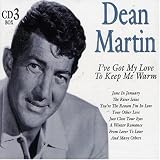I Ve Got My Love to Keep Me Warm - Dean Martin