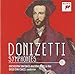 Donizetti: Symphonies, Vol. 1