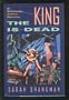 The King is Dead