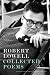 Robert Lowell Collected Poems