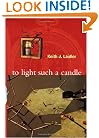 To Light Such a Candle: Chapters in the History of Science and Technology