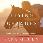 Flying Changes | [Sara Gruen]