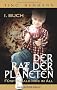 Der Rat der Planeten - Erstes Buch: F�nfeinhalb Irre im All