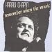 Harry Chapin - Remember When the Music (includes previously unreleased tracks)