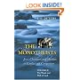 The Monotheists: Jews, Christians, and Muslims in Conflict and Competition, Volume II: The Words and Will of God (v. 2)