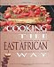 Books : Cooking the East African Way (Easy Menu Ethnic Cookbooks)