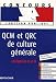 QCM et QRC de culture générale : Catégories A et B QCM et QRC de culture générale : Catégories A et B
