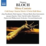 Bloch: Missa Cantate