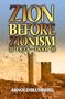 Zion Before Zionism 1838-1880