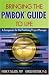 Bringing the PMBOK Guide to Life: A Companion for the Practicing Project Manager
