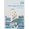 24 Adventsgeschichten f�r den Mann