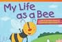 My Life as a Bee