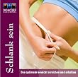 InnerTalk - Schlank sein: Das optimale Gewicht erreichen und erhalten