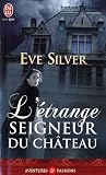 L'�trange seigneur du ch�teau