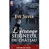 L'�trange seigneur du ch�teau
