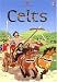 Celts (Usborne Beginners)