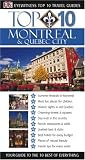 Top 10 Montreal & Quebec City (DK Eyewitness Top 10 Travel Guides)