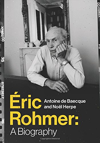 Éric Rohmer: A Biography