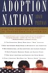 Adoption Nation: How the Adoption Revolution Is Transforming America