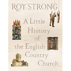 A Little History of the English Country Church