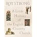 A Little History of the English Country Church