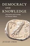 Books : Democracy and Knowledge: Innovation and Learning in Classical Athens