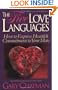 The Five Love Languages: How to Express Heartfelt Commitment to Your Mate