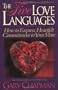 Five Love Languages: How to Express Heartfelt Commitment to Your Mate