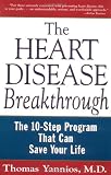 The Heart Disease Breakthrough: The 10-Step Program That Can Save Your Life