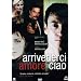 Arrivederci Amore, Ciao