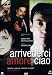 Arrivederci Amore, Ciao