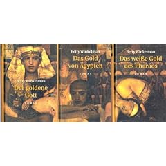 3 Abenteuer von Leutnant Bak (Historische �gypten-Krimis. 1): Das Gold von �gypten; 2) Der goldene Gott; 3) Das wei�e Gold des Pharaohs (3 B�nde) (3828971717)