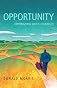Opportunity: Optimizing Life's Chances